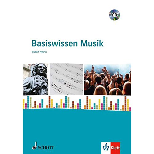 Basiswissen Musik: Schulbuch mit CD-ROM ab Klasse 7